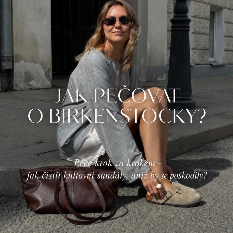 Jak pečovat o Birkenstocky? Díky těmto jednoduchým pravidlům budou vypadat skvěle po mnoho sezón Jak pečovat o Birkenstocky? Díky těmto jednoduchým pravidlům budou vypadat skvěle po mnoho sezón
