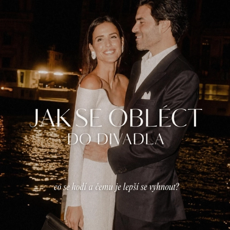 Jak se obléct do divadla? Outfity, které vždy zaujmou a jsou přiměřené Jak se obléct do divadla? Outfity, které vždy zaujmou a jsou přiměřené