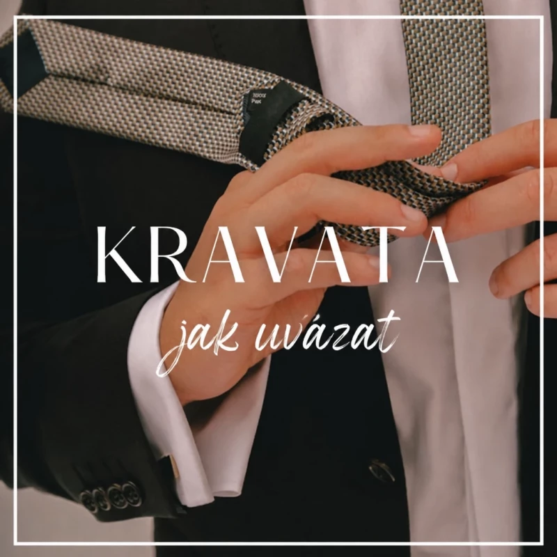 Jak uvázat kravatu? Nejmódnější uzly na kravatu, které musíš znát! Jak uvázat kravatu? Nejmódnější uzly na kravatu, které musíš znát!