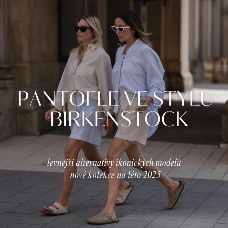 Klapky jako Birkenstock, ale levnější a stejně stylové – podívejte se na náš přehled Klapky jako Birkenstock, ale levnější a stejně stylové – podívejte se na náš přehled