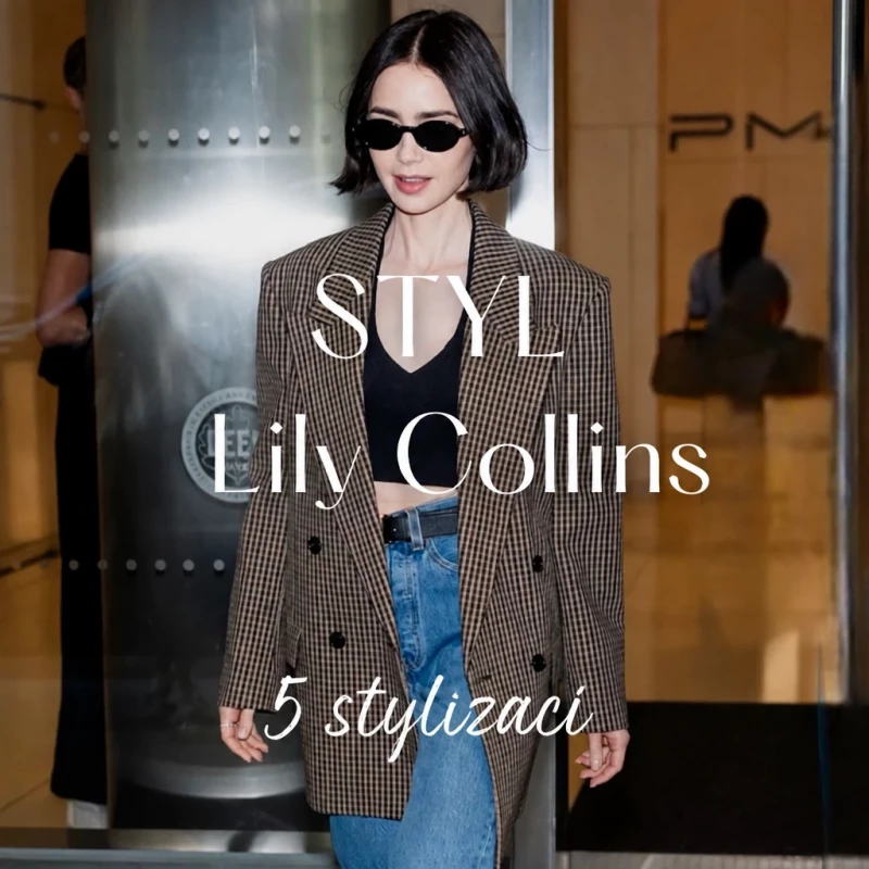 Styl Lily Collins: ikona moderní elegance – 5 nejlepších outfitů! Styl Lily Collins: ikona moderní elegance – 5 nejlepších outfitů!
