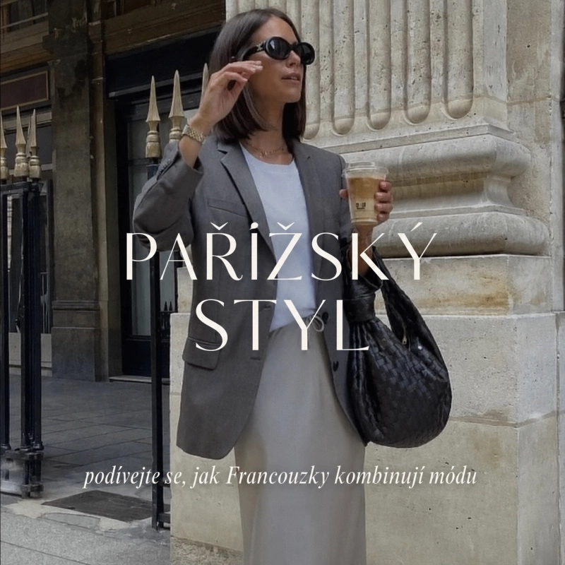 Styl Pařížanek: jak ho vytvořit z kousků Reserved, Massimo Dutti a Mango? Styl Pařížanek: jak ho vytvořit z kousků Reserved, Massimo Dutti a Mango?