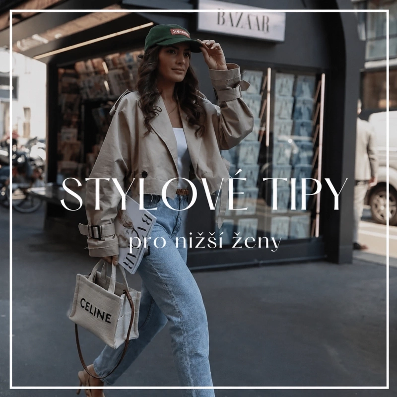Stylizace pro malé ženy: Co nosit, abyste si opticky přidaly na výšce? Stylizace pro malé ženy: Co nosit, abyste si opticky přidaly na výšce?