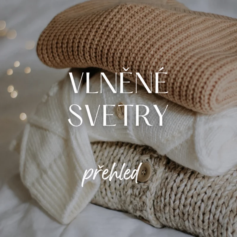 Vlněné svetry – top 10 hřejivých a stylových kousků, které v této sezóně prostě musíte mít v šatníku Vlněné svetry – top 10 hřejivých a stylových kousků, které v této sezóně prostě musíte mít v šatníku