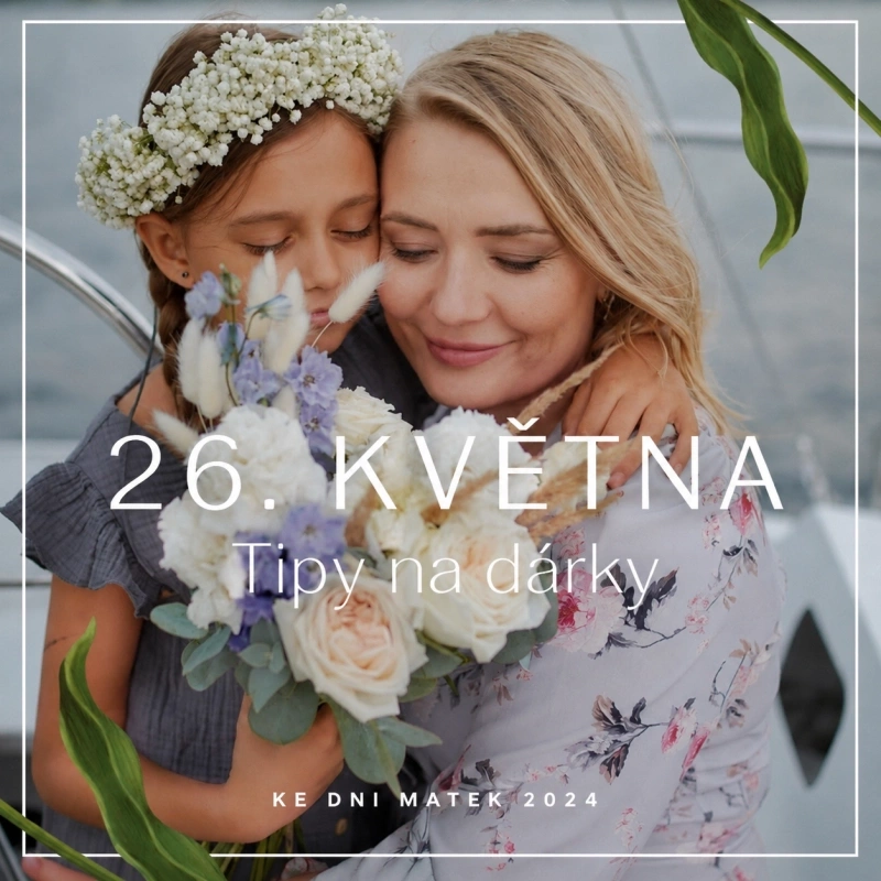 Vyber s námi výjimečný dárek pro maminku: Tipy na dárky ke Dni matek 2024 Vyber s námi výjimečný dárek pro maminku: Tipy na dárky ke Dni matek 2024